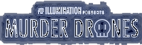 Murder Drones