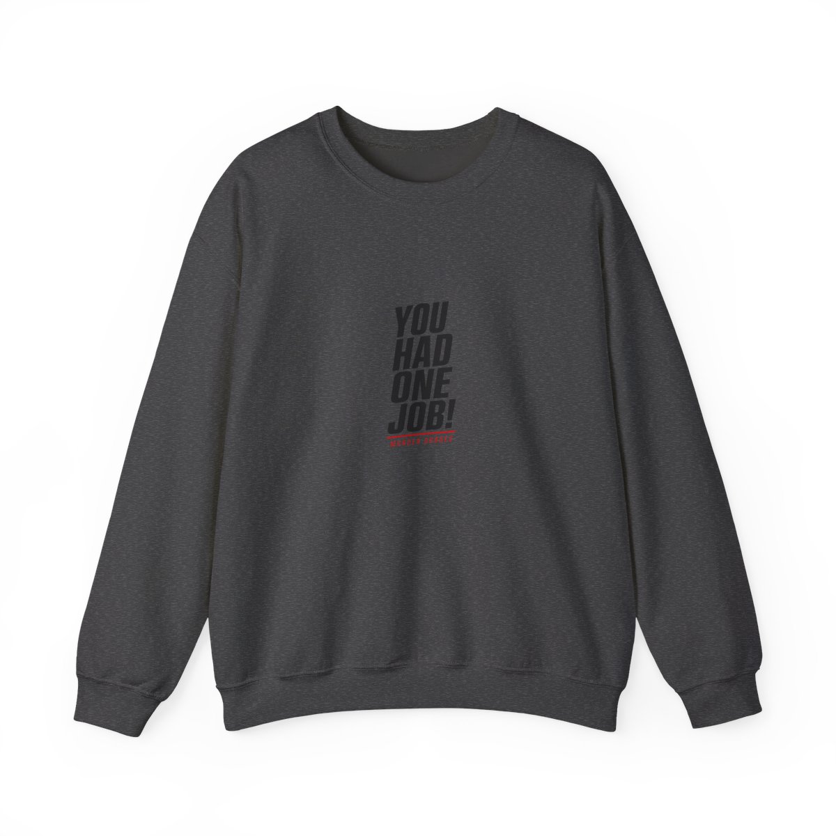 Murder Drones "You Had One Job!" Crewneck - alternate angle 4, merchandise
